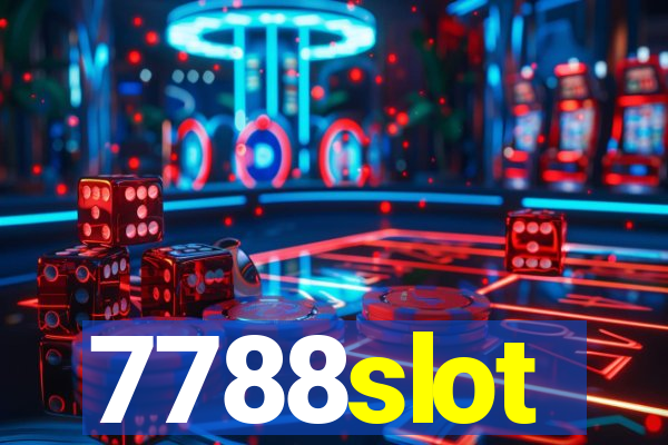 7788slot