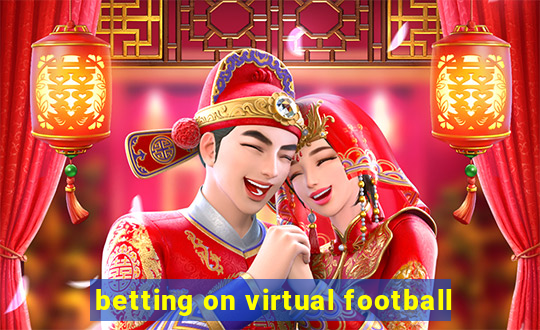 betting on virtual football