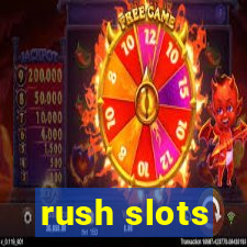 rush slots