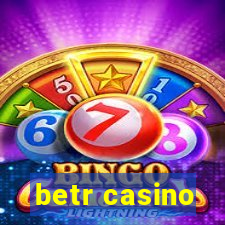 betr casino