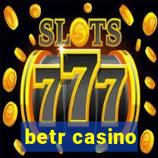 betr casino