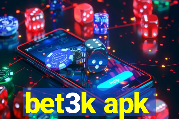 bet3k apk