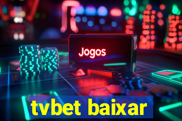 tvbet baixar