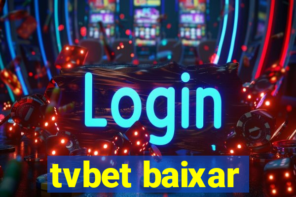 tvbet baixar