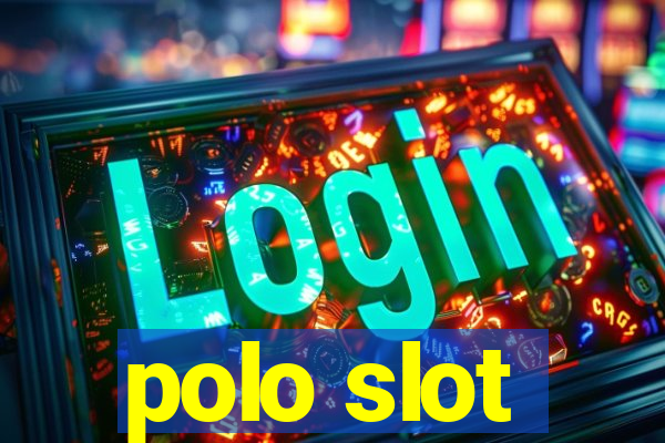 polo slot