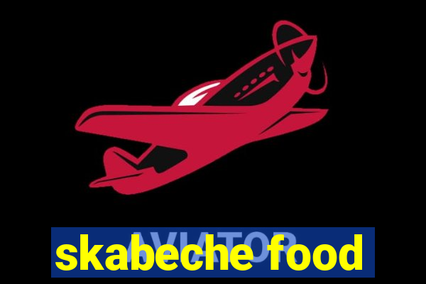 skabeche food