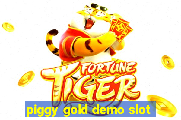 piggy gold demo slot