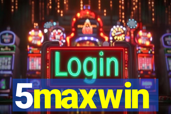 5maxwin