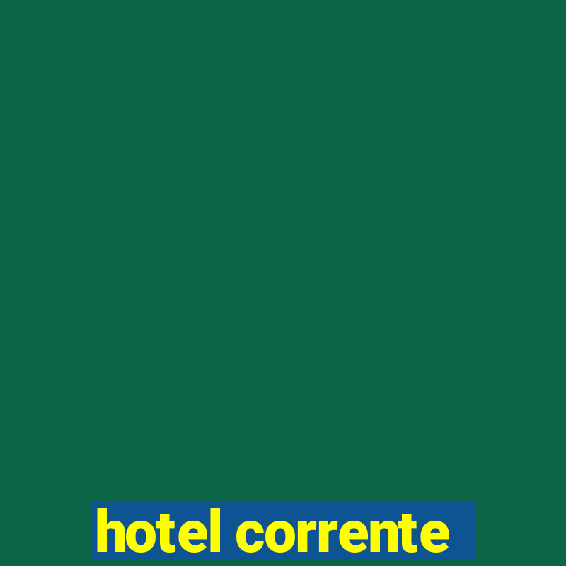 hotel corrente