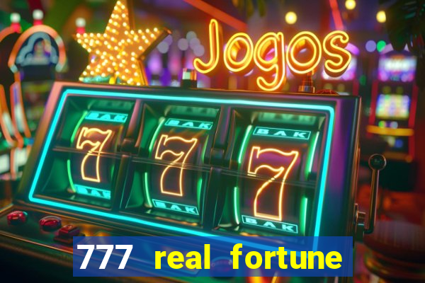 777 real fortune paga mesmo