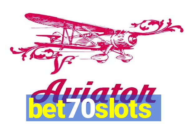 bet70slots