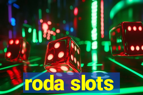 roda slots