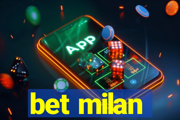 bet milan