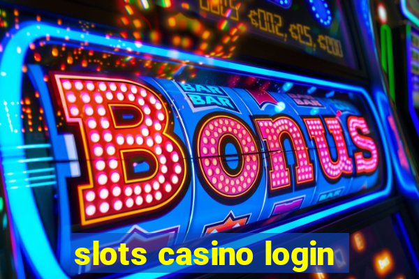 slots casino login