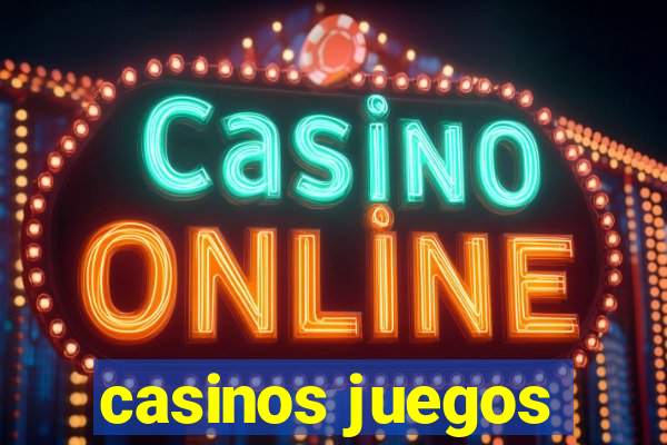 casinos juegos