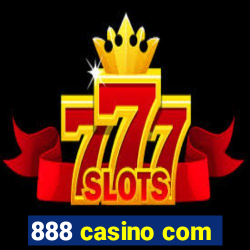 888 casino com