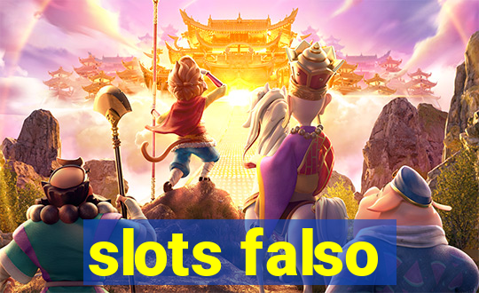 slots falso