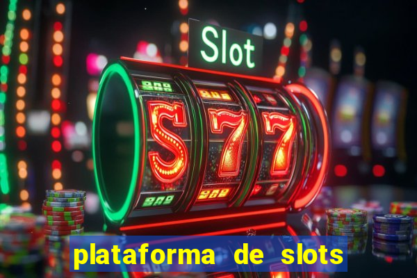 plataforma de slots que mais pagam