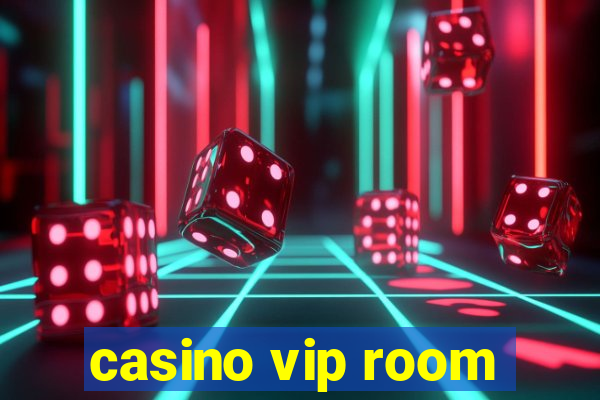 casino vip room