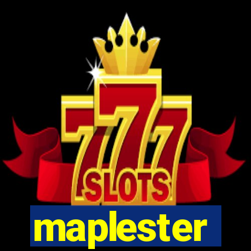 maplester