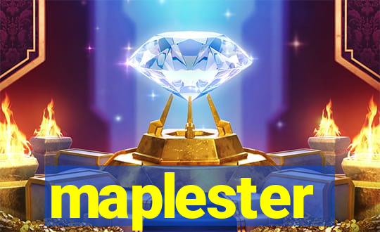 maplester