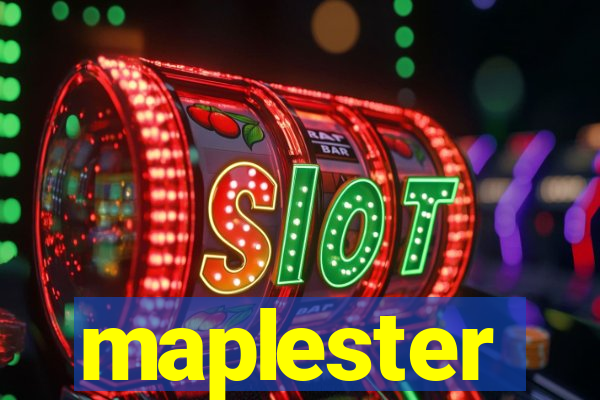 maplester