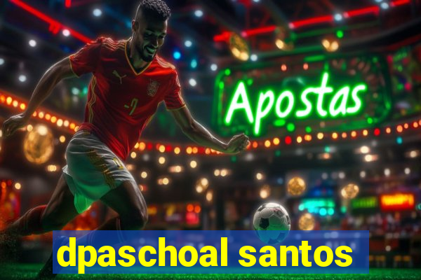 dpaschoal santos