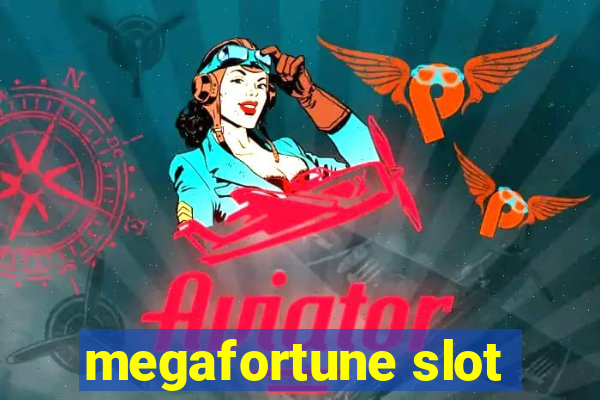 megafortune slot