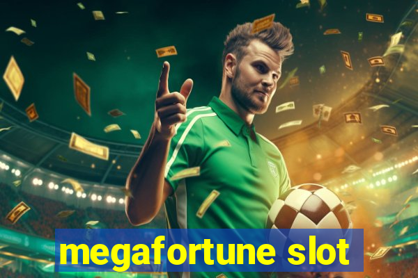 megafortune slot