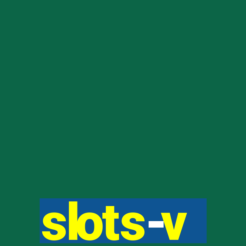 slots-v