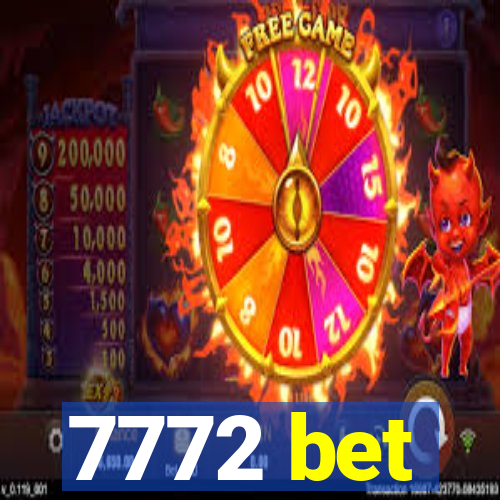 7772 bet