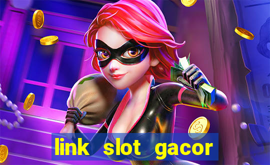 link slot gacor anti rungkad