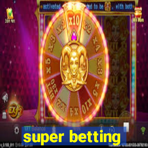 super betting