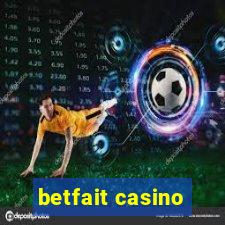 betfait casino