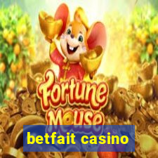 betfait casino