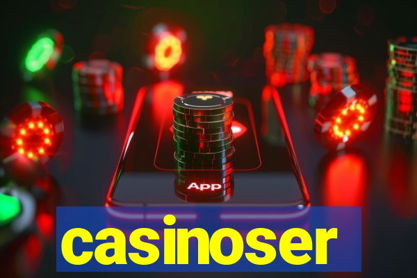 casinoser