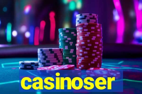 casinoser