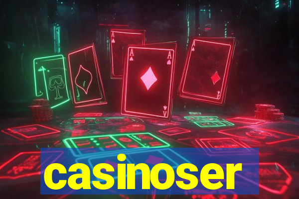 casinoser