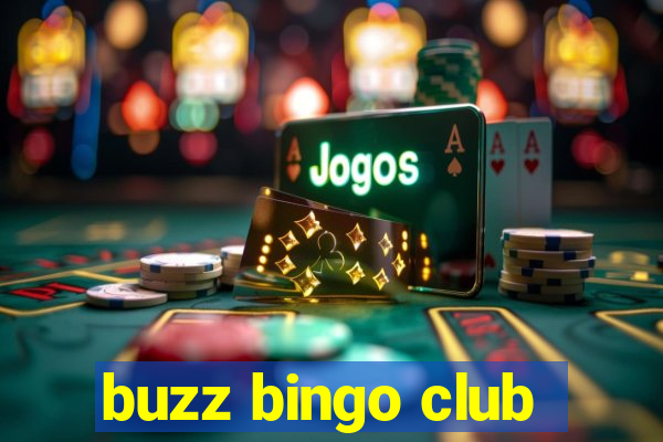 buzz bingo club