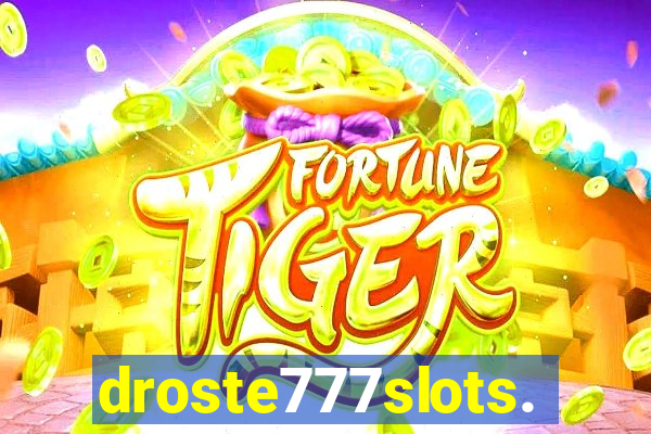 droste777slots.com