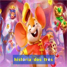 história dos três porquinhos resumida