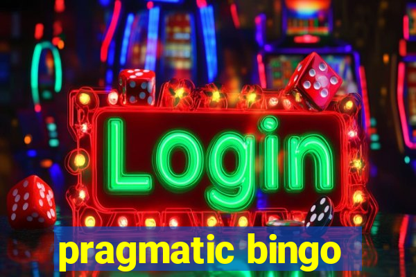 pragmatic bingo