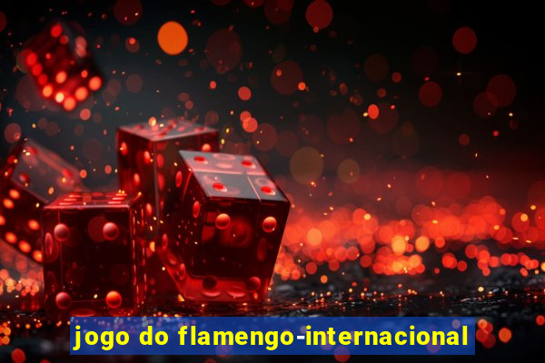 jogo do flamengo-internacional