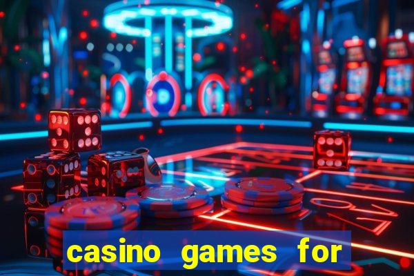 casino games for real money