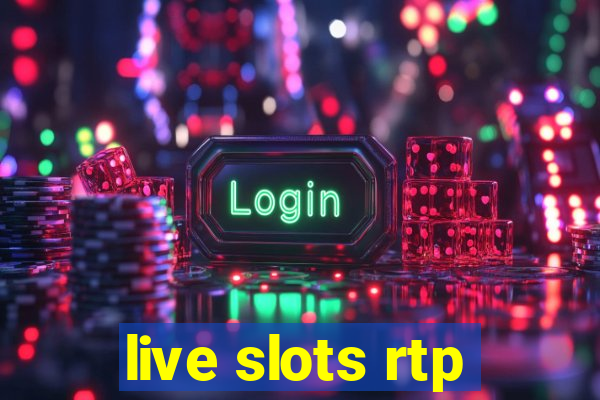 live slots rtp