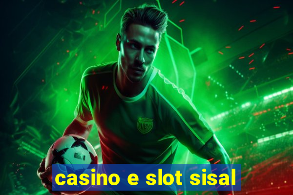 casino e slot sisal