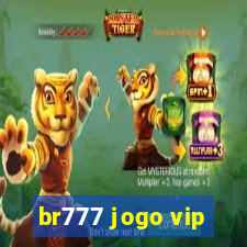 br777 jogo vip