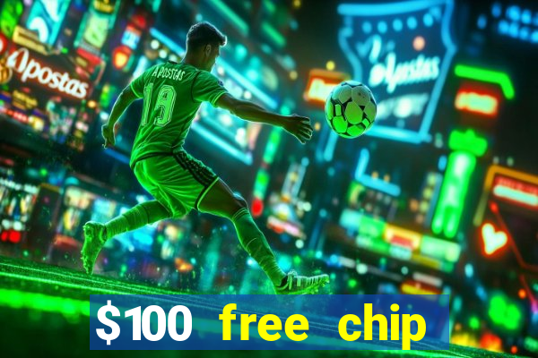 $100 free chip casino captain jack 2021