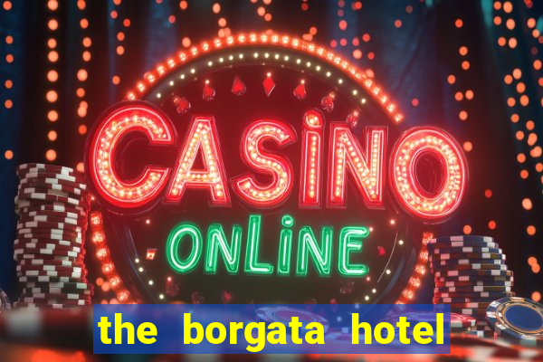 the borgata hotel and casino