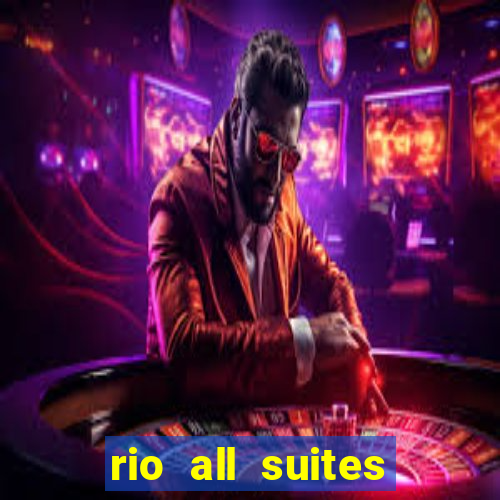 rio all suites casino and hotel